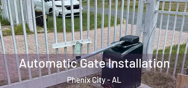  Automatic Gate Installation Phenix City - AL